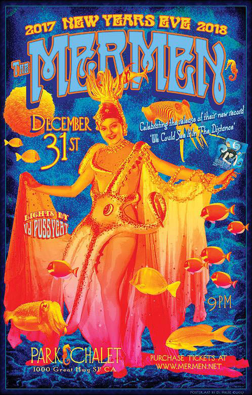 20171231 THE MERMEN, New Years Eve Park Chalet, SF, CA / Poster by Denise Halbe