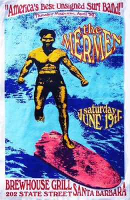 19930619 THE MERMEN, The Brewhouse, Santa Barbara, CA / Poster by Ron Donovan