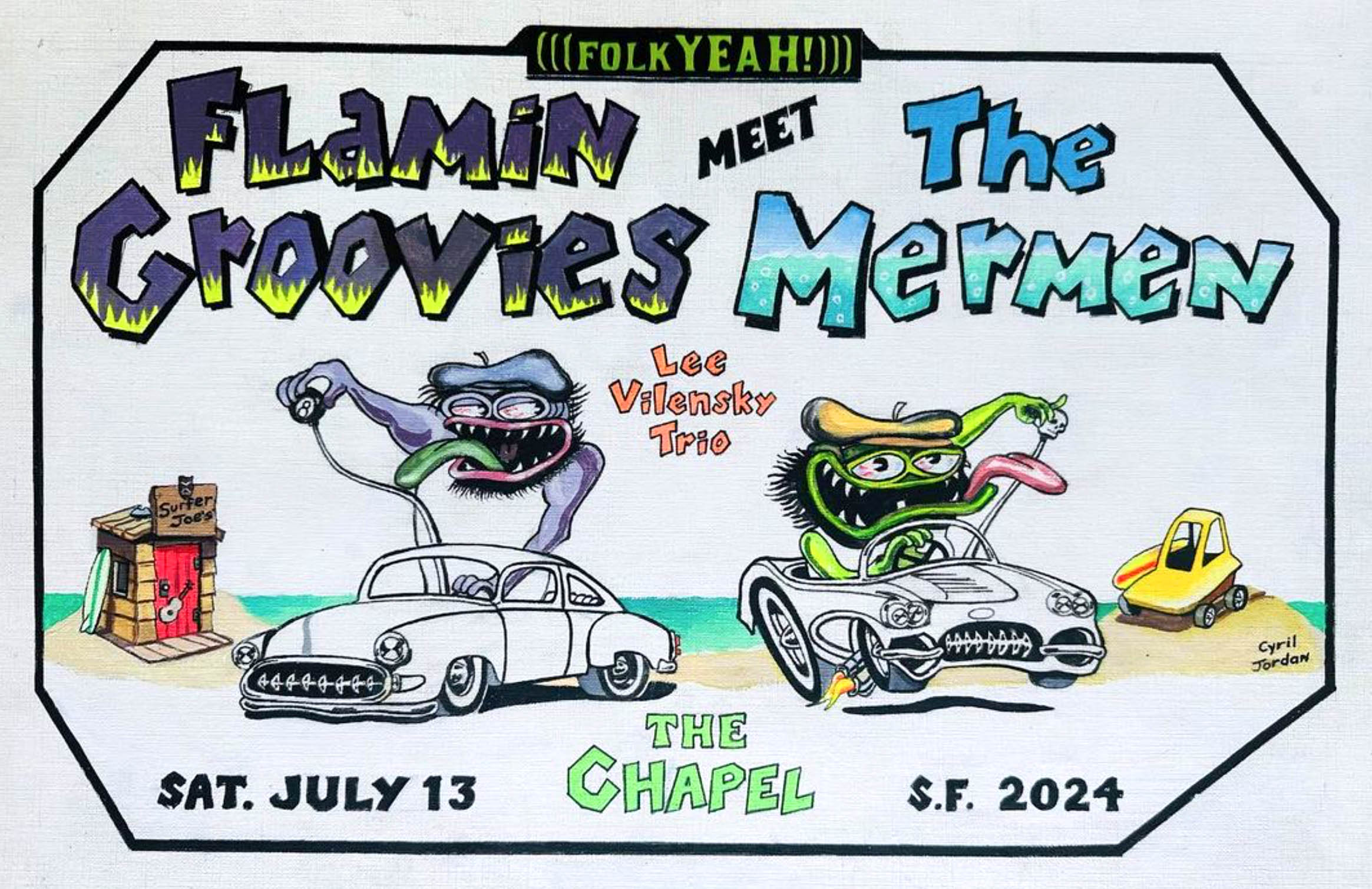 2024.7.13 Flamin' Groovies meet The Mermen plus Lee Vilensky Trio at The Chapel SF CA. Poster by Cryil Jordan